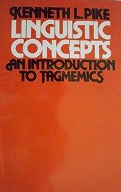 Linguistic Concepts: An Introduction to Tagmemics