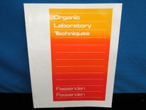 Laboratory Techniques for Organic Chemistry