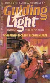 Whispered Secrets, Hidden Hearts (Guiding Light, Bk 3)