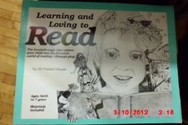Learning and Loving to Read: The Breakthrough That Ushers Your Child into the Fantastic World of Reading - Through Play