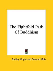 The Eightfold Path Of Buddhism
