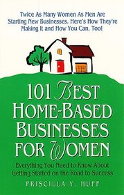 101 Best Home-Based Businesses for Women