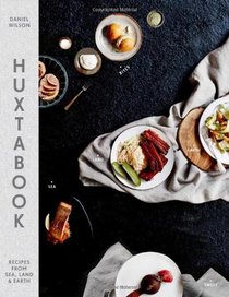 Huxtabook: Recipes from Sea, Land and Earth