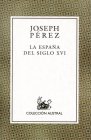 La Espana del Siglo XVI (Spanish Edition)