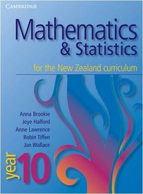 Mathematics and Statistics for the New Zealand Curriculum Year 10: Year 10 (Cambridge Mathematics and Statistics for the New Zealand Curriculum)