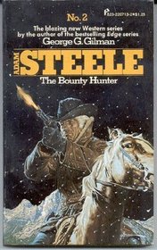 The Bounty Hunter [Adam Steele #2]