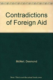 The contradictions of foreign aid