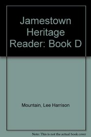Jamestown Heritage Reader: Book D (Jamestown Heritage Reader)