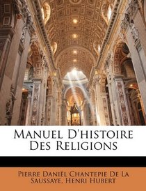 Manuel D'histoire Des Religions (French Edition)