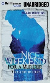 Nice Weekend for a Murder (Mallory, Bk 5) (Audio CD) (Unabridged)