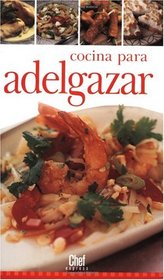 Cocina para Adelgazar (Chef Express) (Chef Express)
