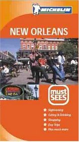 New Orleans (Michelin Must Sees)
