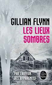 Les Lieux Sombres (Dark Places) (French Edition)