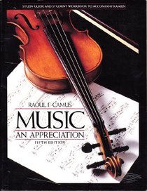 Music: an Appreciation: Study Guide/Workbook