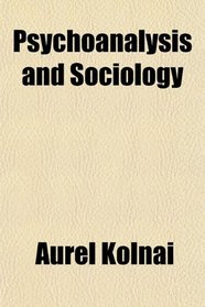 Psychoanalysis and Sociology