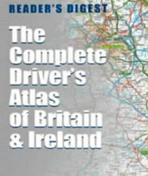 The Complete Driver's Atlas of Britain & Ireland (Road Atlas)
