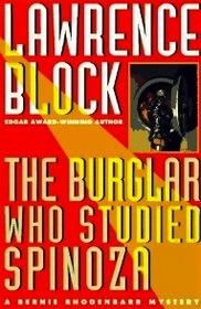 The Burglar Who Studied Spinoza (Bernie Rhodenbarr, Bk 4)