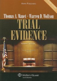 Trial Evidence, Fourth Edition