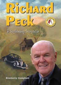 Richard Peck: A Spellbinding Storyteller (Authors Teens Love)