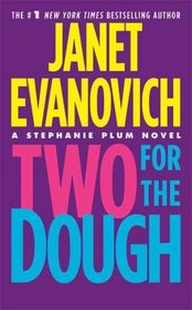 Two for the Dough (Stephanie Plum, Bk 2) (Unabridged Audio CD)