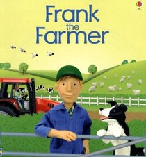 Frank The Farmer