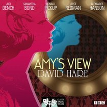 Amy's View: Classic Radio Theatre Series