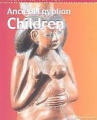 Ancient Egyptian Children (People in the Past: Egypt)