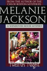 Twelfth Night: A Wendover House Mystery