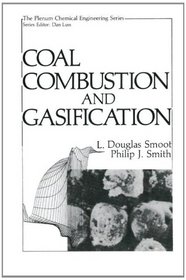 Coal Combustion and Gasification (The Plenum Chemical Engineering Series)