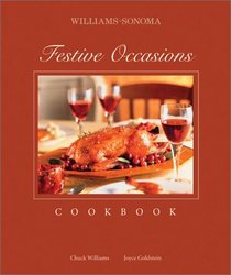 Festive Occasions Cookbook (Williams-Sonoma Entertaining)