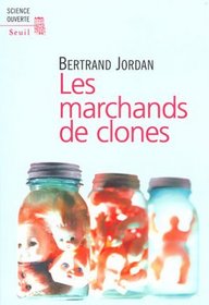 Les marchands de clones (French Edition)