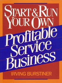 Start  Run Your Own Profitable Service Business