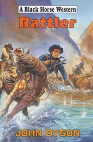 Rattler (Black Horse Western)