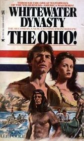 The Ohio! (Whitewater Dynasty, Bk 2)