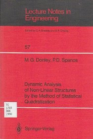 Dynamic Analysis of Non-Linear Structures by the Method of Statistical Quadratization (Lecture Notes in Engineering)