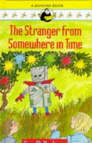 Stranger from Somewhere in Time (Banana Books)