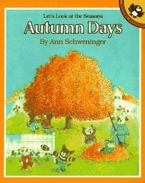 Autumn Days (Lets Look at the Seasons)