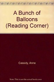 A Bunch of Balloons (Reading Corner)