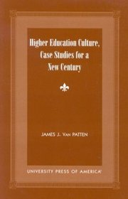 Higher Education Culture, Case Studies for a New Century