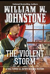 The Violent Storm (Will Tanner, Bk 7)