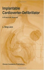 Implantable Cardioverter-Defibrillator: A Practical Manual