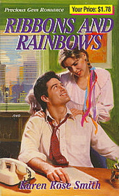 Ribbons and Rainbows (Precious Gem Romance, No 71)