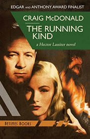 The Running Kind: A Hector Lassiter novel (Volume 6)