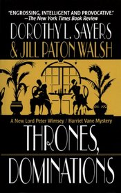 Thrones, Dominations (Lord Peter Wimsey / Harriet Vane Mystery)