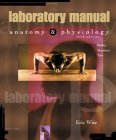 Lab Manual to accompany Anatomy  Physiology, 5/e by Seeley et al.