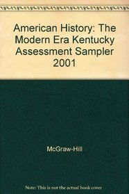 American History: The Modern Era Kentucky Assessment Sampler 2001