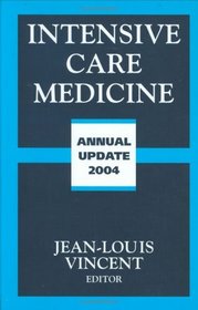 Intensive Care Medicine: Annual Update 2004