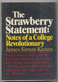 The Strawberry Statement: Notes of a College Revolutionary