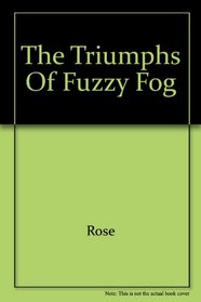 The Triumphs of Fuzzy Fog