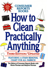 How to Clean Practically Anything (Third Edition)